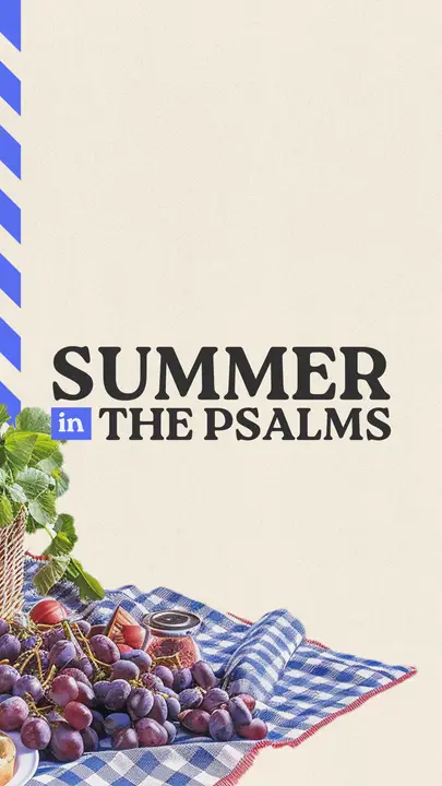 Summer in the Psalms: story