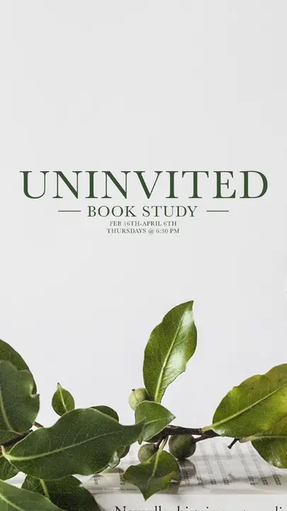 Uninvited Bibe Study: story