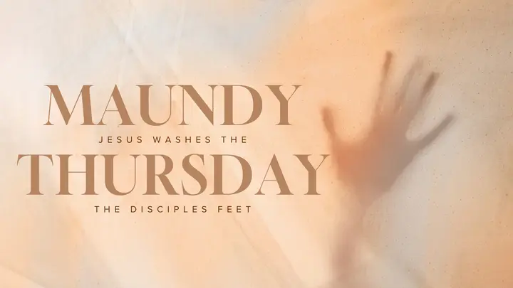 Maundy Thursday Light: canva