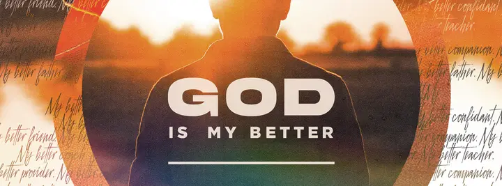 God Is My Better: facebook cover