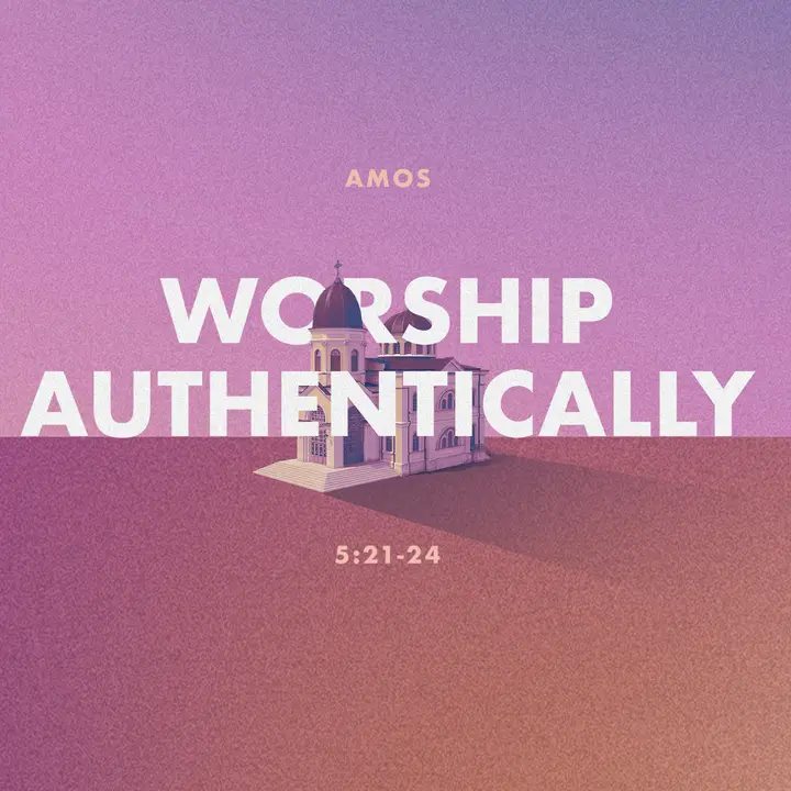 Worship Authentically: social post