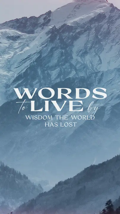 Words To Live By: story