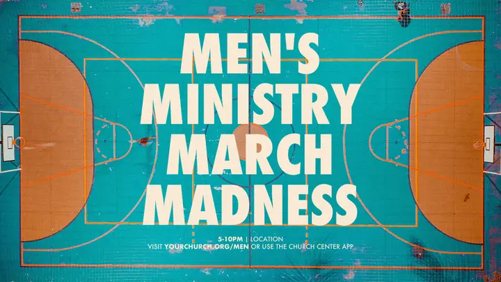 Men’s Ministry March Madness: HD slide