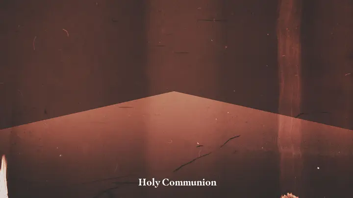 Holy Communion: notes slide