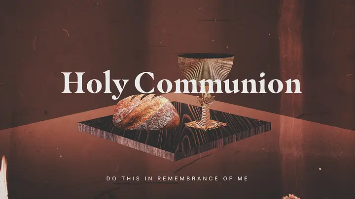 Holy Communion: web preview