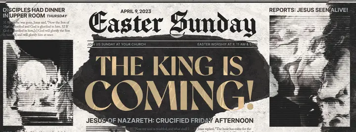 The King Is Coming (Newspaper Easter): facebook cover