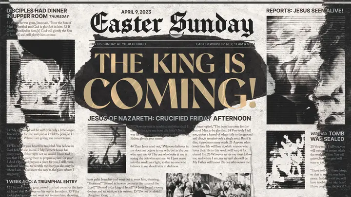 The King Is Coming (Newspaper Easter): title slide