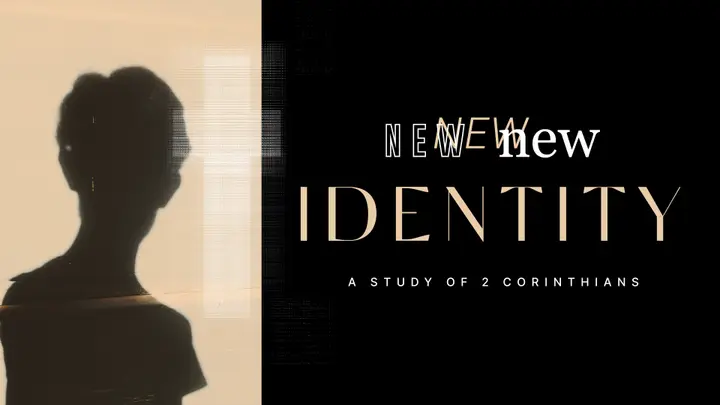 Identity 2 Corinthians: 4K slide