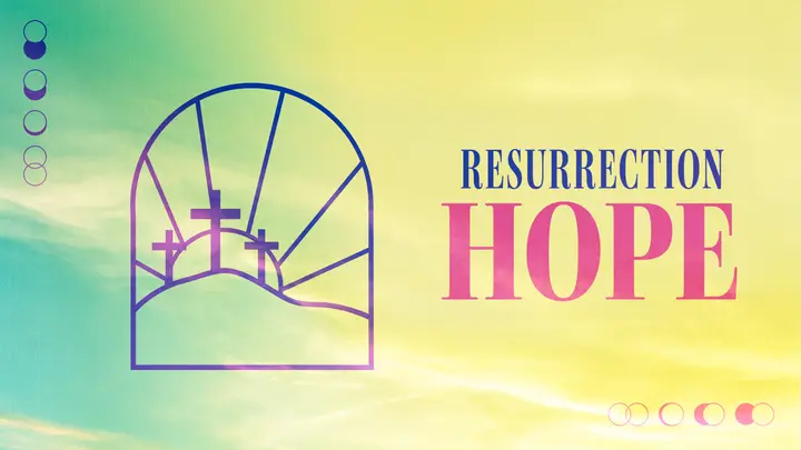 Resurrection Hope: HD slide