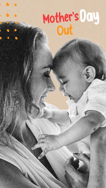 Mother’s Day Out: story