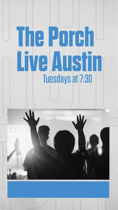 The Porch Live Austin: story