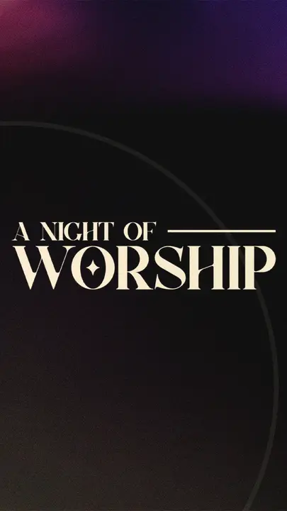 A Night Of Worship: story