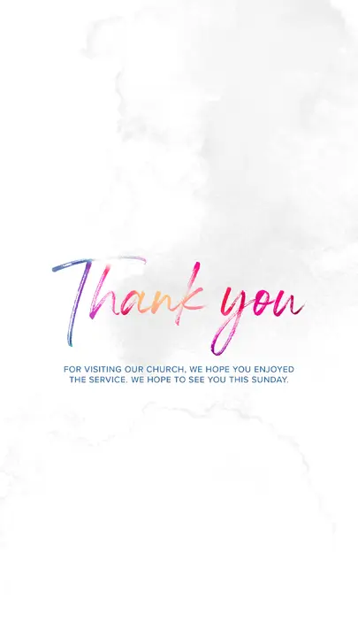 Thank You For Visiting Our Church: story