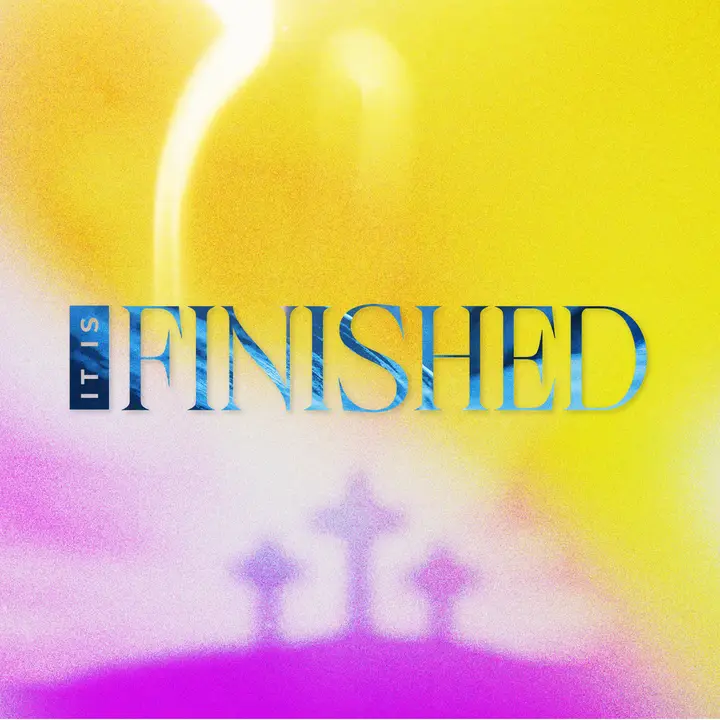 It Is Finished: social post