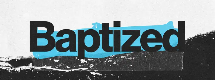 Baptized: facebook cover