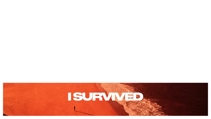 I Survived: lower third