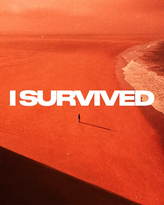 I Survived: social post