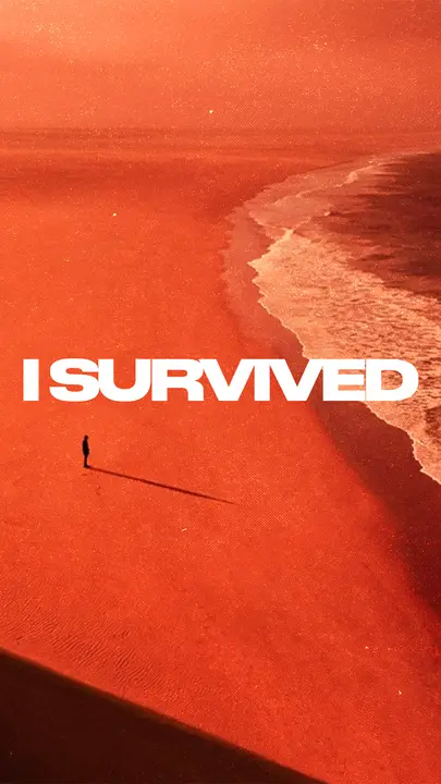 I Survived: story