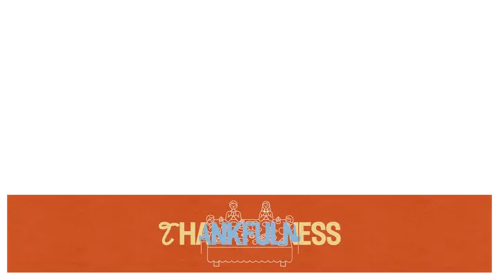 Thankfulness: lower third