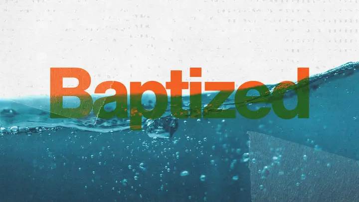Baptized: HD slide