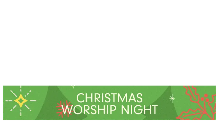 Christmas Worship: lower third