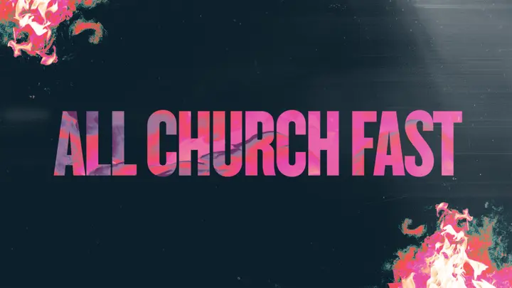 All Church Fast: 4K slide