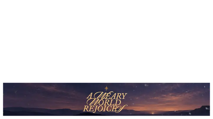 A Weary World Rejoices: lower third
