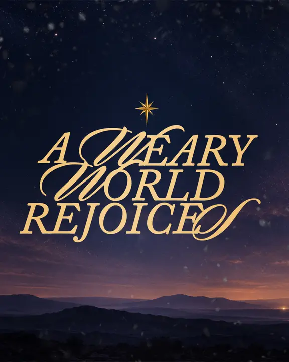 A Weary World Rejoices: social post