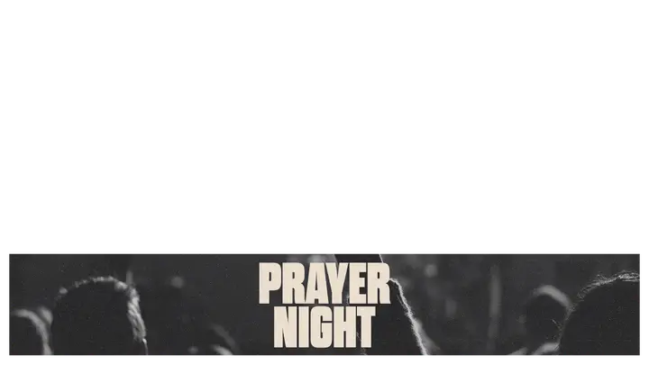 Prayer Night: lower third
