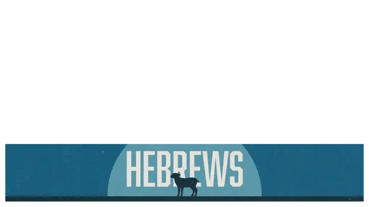 Hebrews: lower third