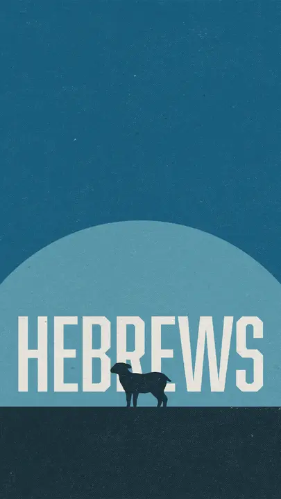 Hebrews: story