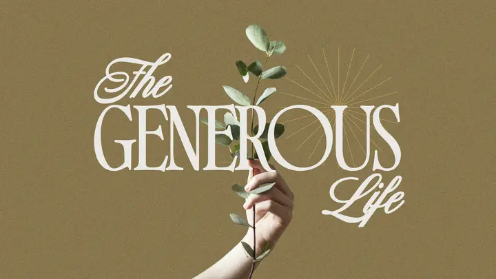 The Generous Life: HD slide