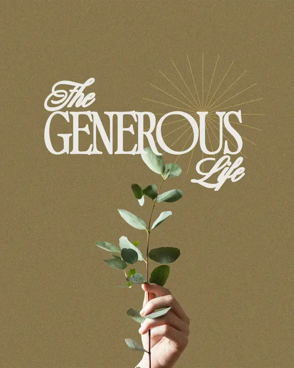 The Generous Life: social post