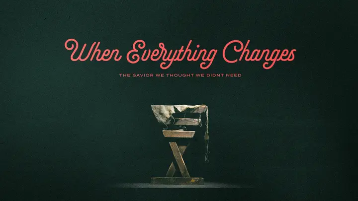 When Everything Changes: HD slide