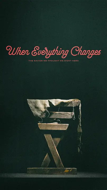 When Everything Changes: story