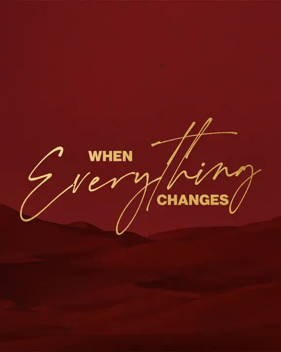 When Everything Changes: social post