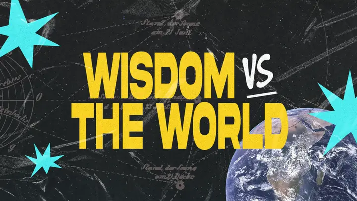 Wisdom vs the World: 4K slide