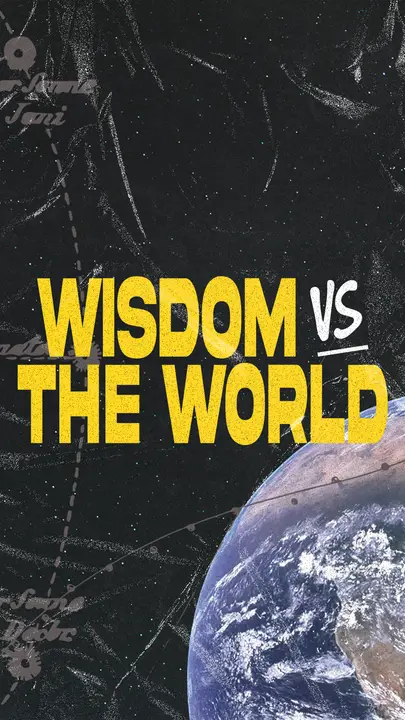 Wisdom vs the World: story