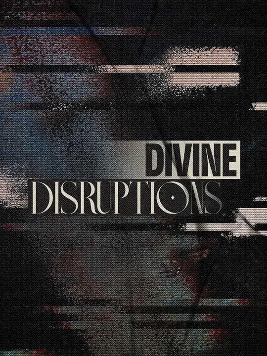 Divine Disruptions: social post