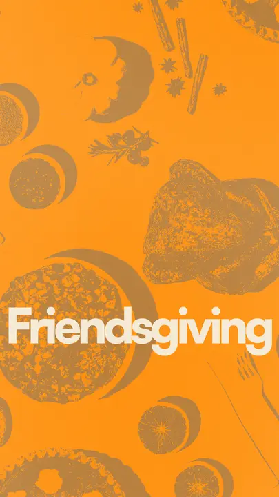 Friendsgiving: story