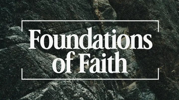 Foundations of Faith: 4K slide