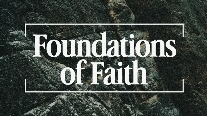 Foundations of Faith: HD slide