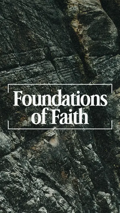 Foundations of Faith: story
