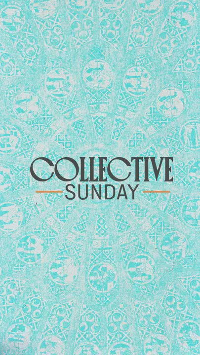 Collective Sunday: story