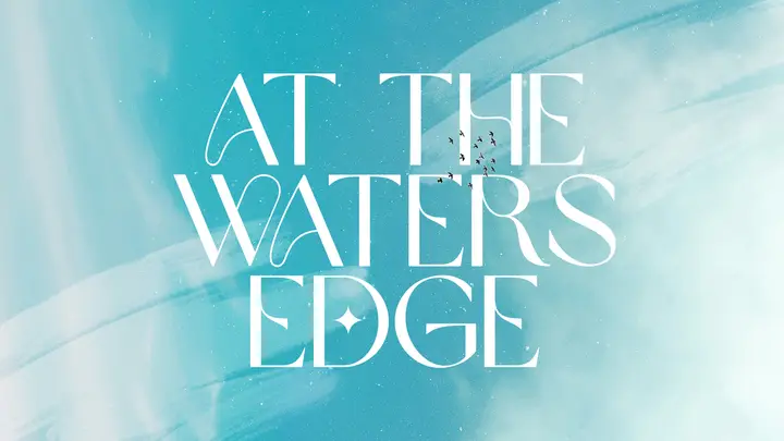 At the Waters Edge: HD slide
