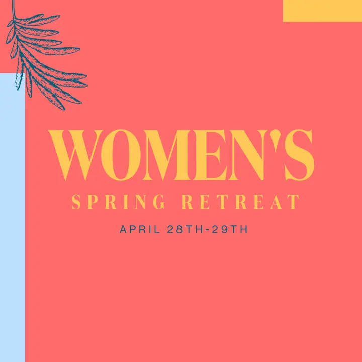 Women’s Spring Retreat: social post