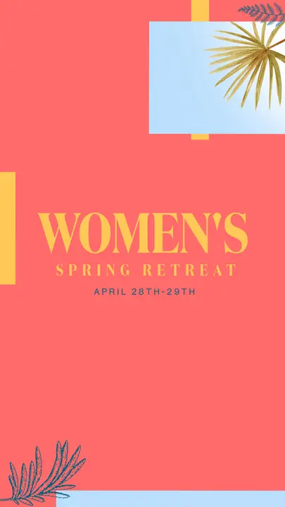 Women’s Spring Retreat: story