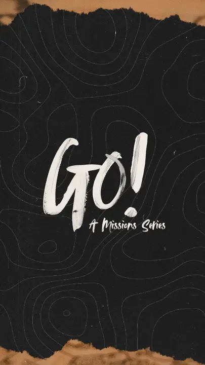 Go: A Missions Series: story