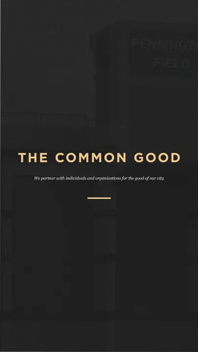 The Common Good: story