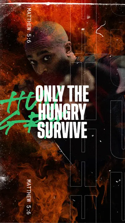 Only The Hungry Survive: story
